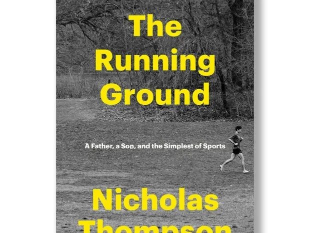 Book excerpt: "The Running Ground" by Nicholas Thompson the-running-ground-cover-random-house-1280.jpg